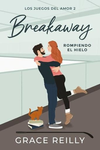 BREAKAWAY ROMPIENDO EL HIELO - LOSJUEGOS DEL AMOR 2 | Grace Reilly
