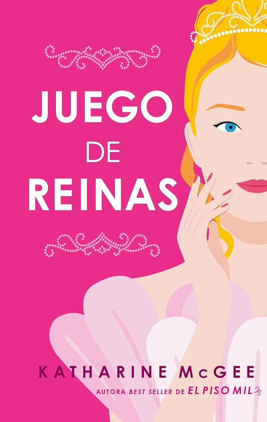 JUEGO DE REINAS | KATHARINE MCGEE