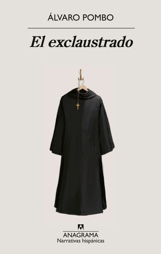 EL EXCLAUSTRADO | Álvaro Pombo