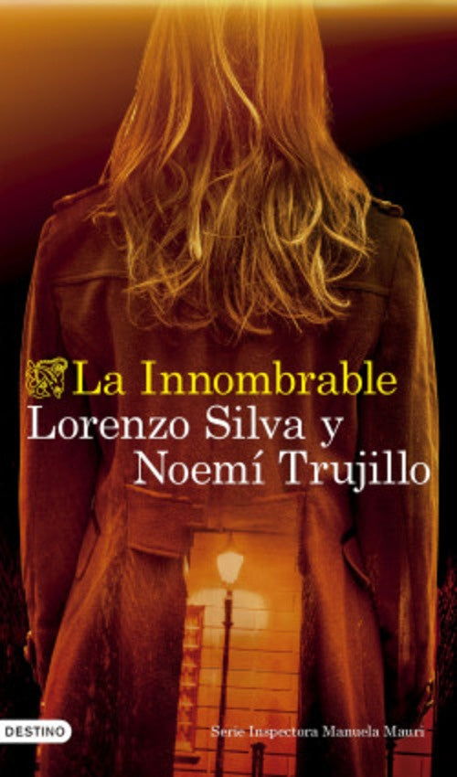 LA INNOMBRABLE | Lorenzo Silva