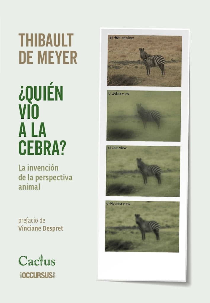 QUIEN VIO A LA CEBRA | THIBAULT DE MEYER