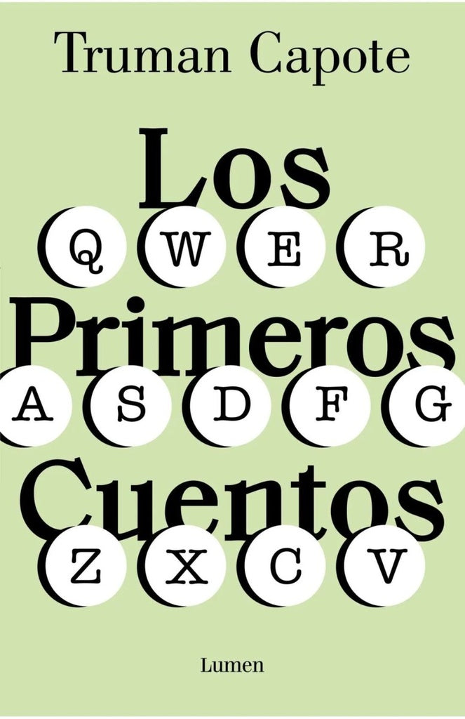 LOS PRIMEROS CUENTOS | Truman Capote