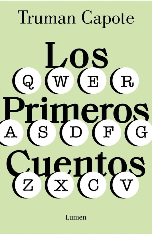 LOS PRIMEROS CUENTOS | Truman Capote