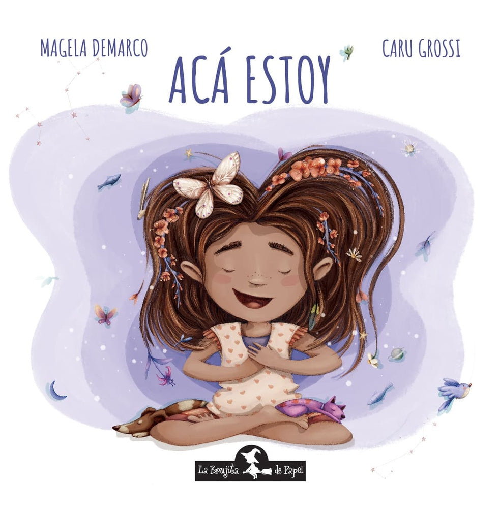 ACA ESTOY | MAGELA DEMARCO  - CARU GROSSI