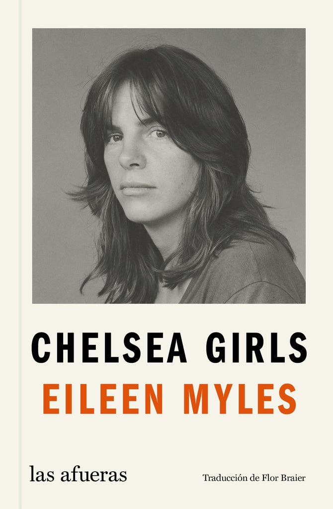 CHELSEA GIRLS | EILEEN MYLES