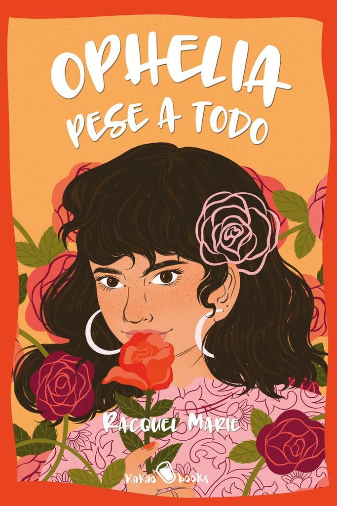 OPHELIA PESE A TODO | RAQUEL MARIE