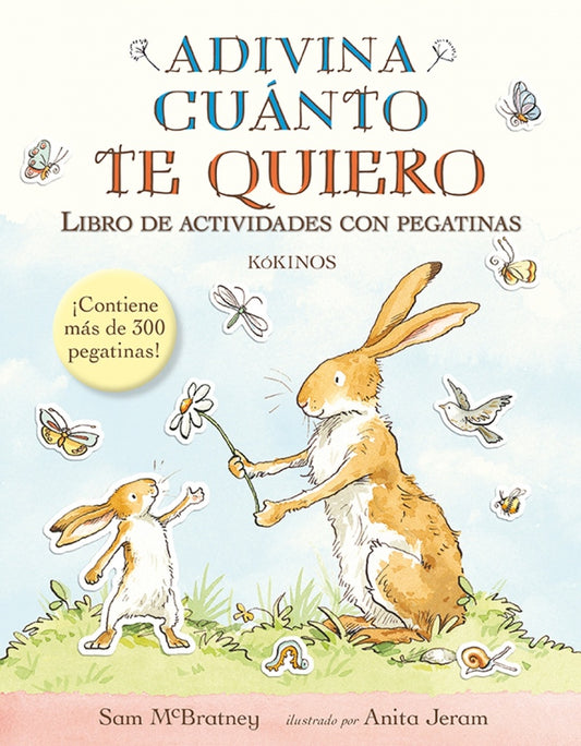 ADIVINA CUANTO TE QUIERO LIBRO DE ACTIVIDADES | SAM MC BRATNEY ANITA JERAM