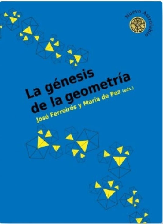 GENESIS DE LA GEOMETRIA (Nuevo) | JOSÉ FERREIRÓS DOMÍNGUEZ / MARÍA DE PAZ AMÉRIGO