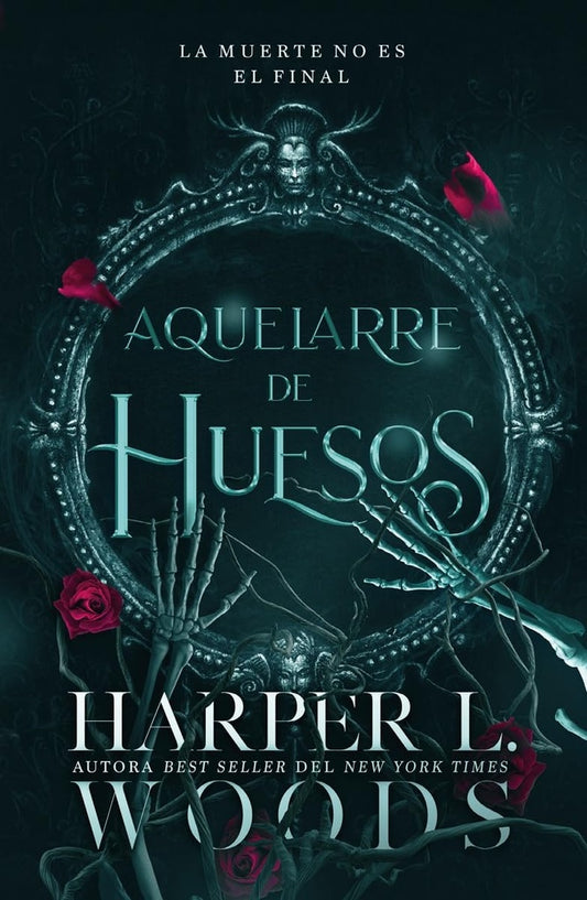 AQUELARRE DE HUESOS | HARPER L. WOODS
