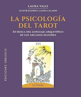 LA PSICOLOGIA DEL TAROT + CARTAS | LAURA VALLI