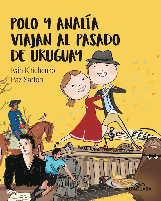 POLO Y ANALIA AL PASADO DE URUGUAY | IVAN KIRICHENKO - PAZ SARTORI