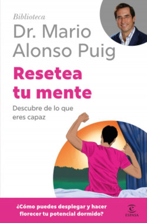 RESETEA TU MENTE | Dr. Mario Alonso Puig