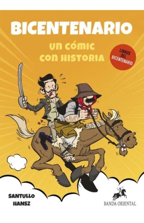 BICENTENARIO. UN COMIC CON HISTORIA | RODOLFO SANTULLO