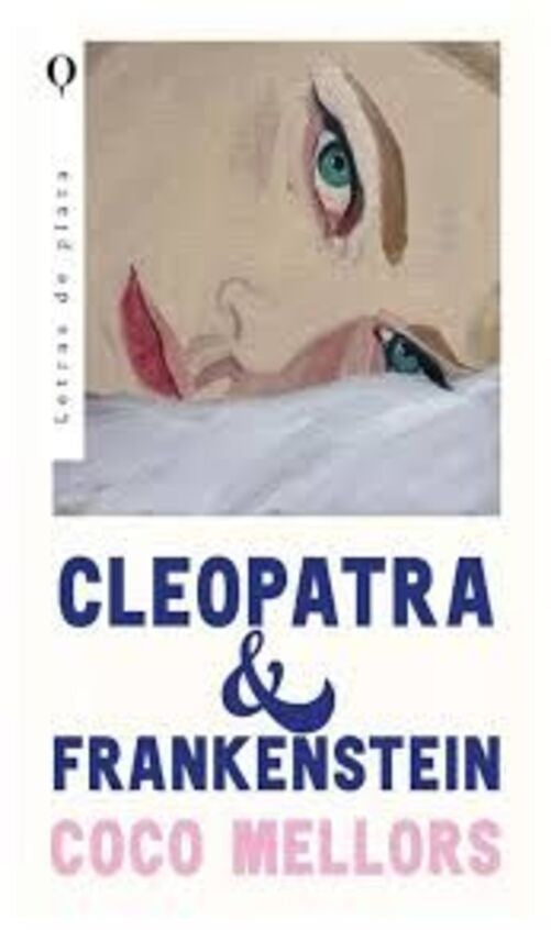 CLEOPATRA Y FRANKENSTEIN | Coco Mellors