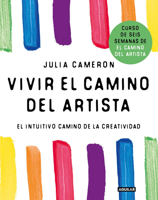 VIVIR EL CAMINO DEL ARTISTA | Julia; Lively  Emma Cameron