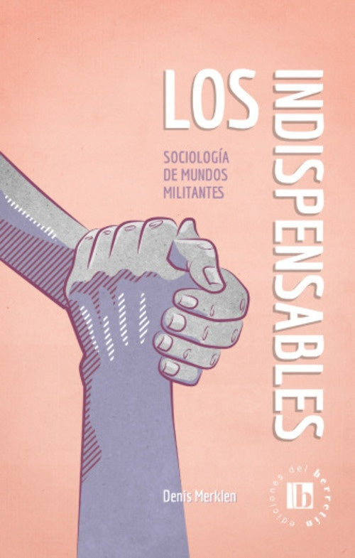 LOS INDISPENSABLES | Denis Merklen