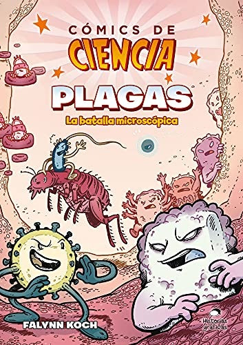 COMICS DE CIENCIA PLAGAS | Falynn Koch