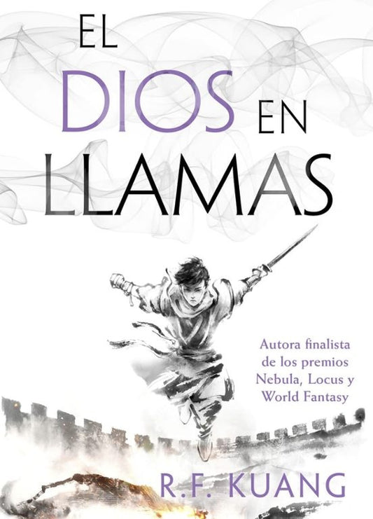 EL DIOS EN LLAMAS | Rebecca F. Kuang