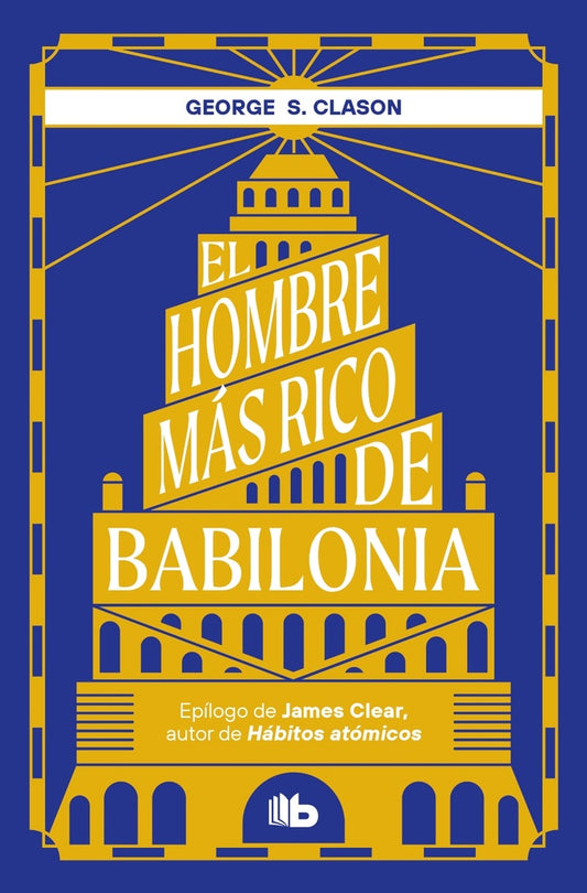 EL HOMBRE MAS RICO DE BABILONIA | GEORGE S. CLASON