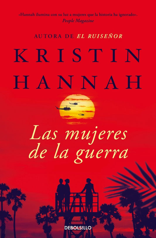LAS MUJERES DE LA GUERRA | Kristin Hannah