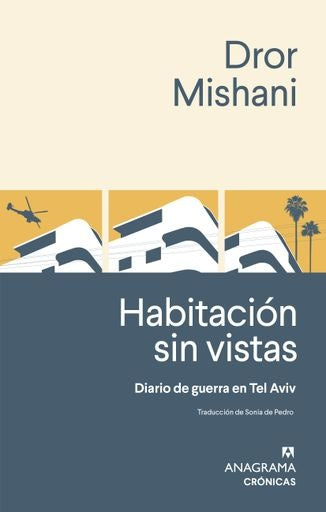 HABITACION SIN VISTAS | DROR  MISHANI