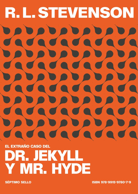 EL EXTRAÑO CASO DEL DR JEKYLL Y MR HYDE | R.L.STEVENSON