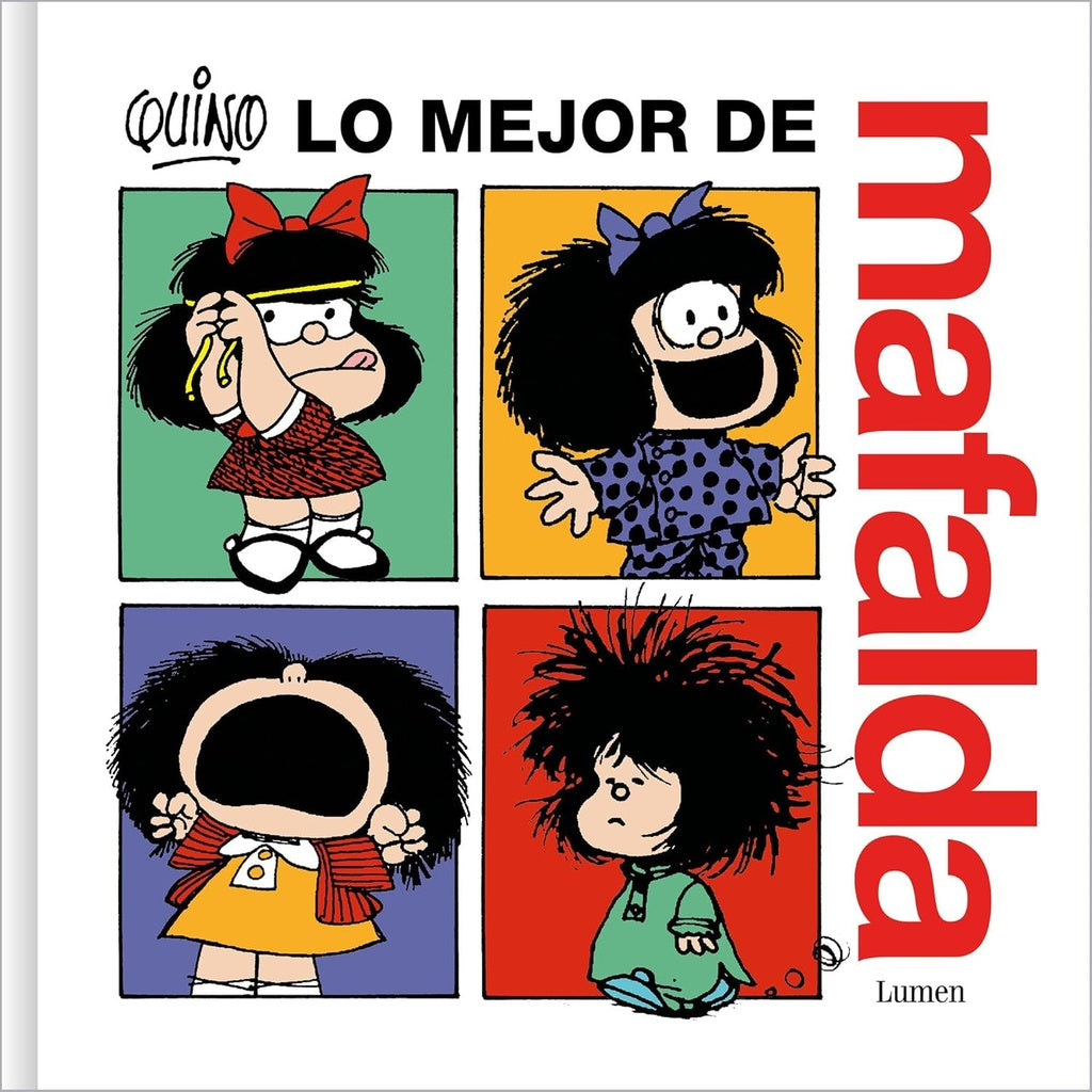 LO MEJOR DE MAFALDA | QUINO