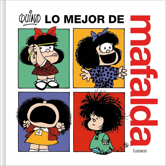 LO MEJOR DE MAFALDA | QUINO