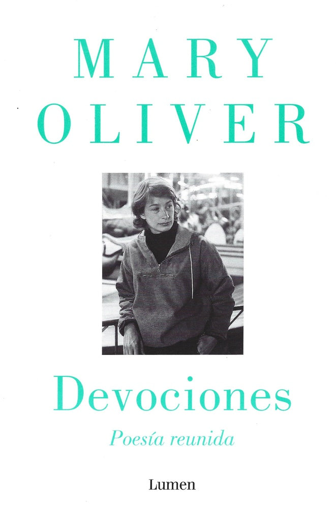 DEVOCIONES POESIA REUNIDA | MARY OLIVER