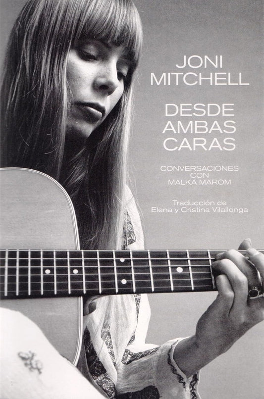 JONI MITCHELL DESDE AMBAS CARAS | Malka Maron
