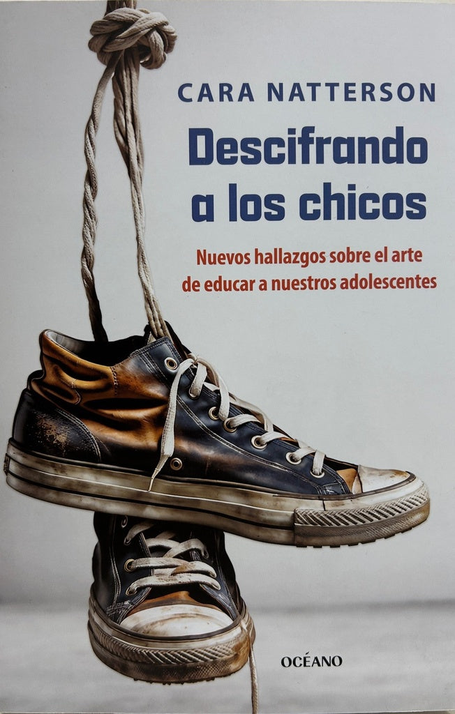 DESCIFRANDO A LOS CHICOS | Cara Natterson