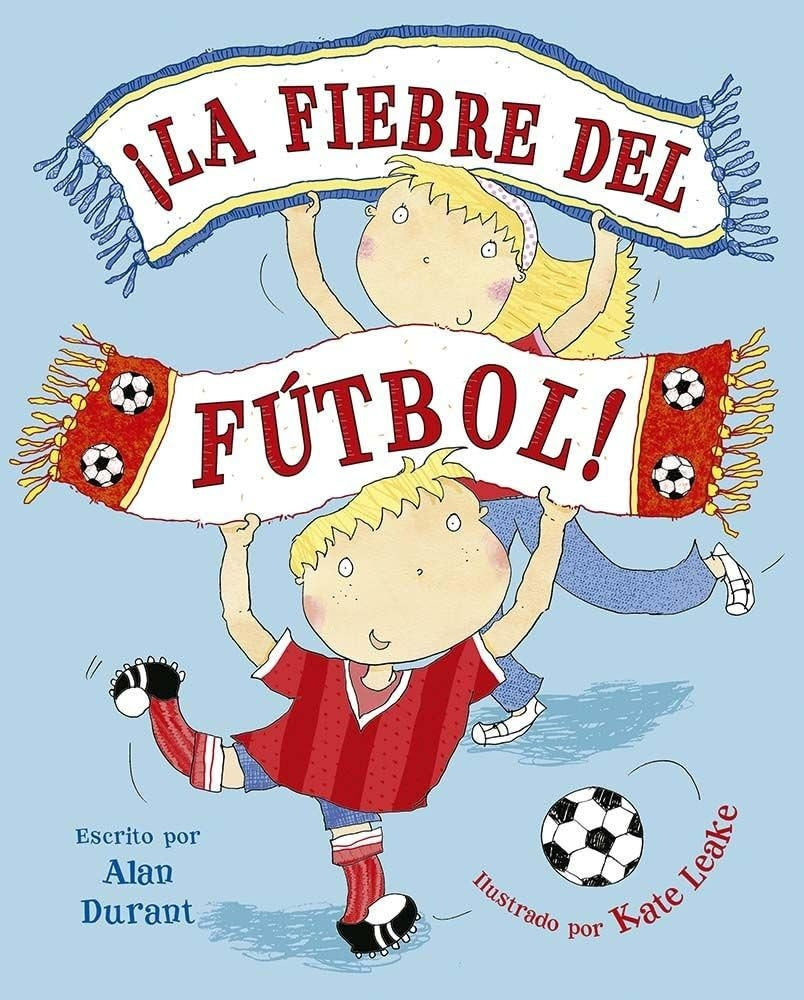 LA FIEBRE DEL FUTBOL | ALAN DURANT