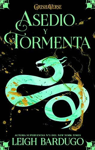 ASEDIO Y TORMENTA | LEIGH BERDUGO