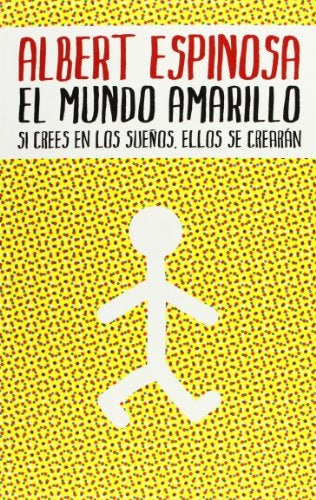 EL MUNDO AMARILLO | Albert Espinosa