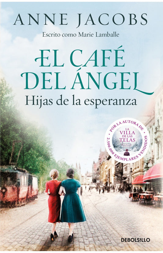 EL CAFÉ DEL ANGEL HIJAS DE LA ESPERANZA | ANNE JACOBS