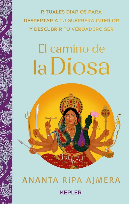EL CAMINO DE LA DIOSA | ANANTA RIPA AJMERA