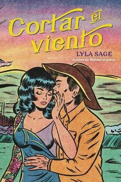 CORTAR EL VIENTO | LYLA SAGE