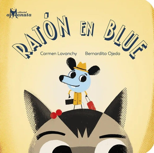 RATÓN EN BLUE (Nuevo) | CARMEN LAVANCHY / BERNARDITA OJEDA