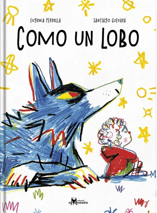 COMO UN LOBO (Nuevo) | EUGENIA PERRELLA / SANTIAGO GUEVARA