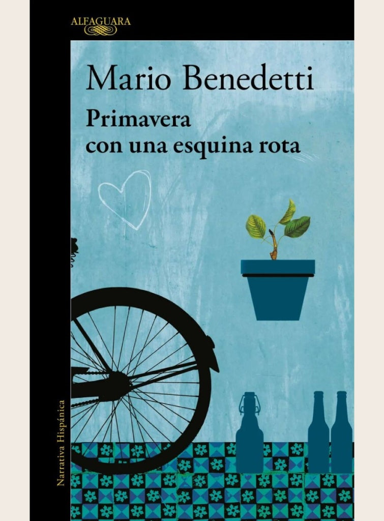 PRIMAVERA CON UNA ESQUINA ROTA | Mario Benedetti