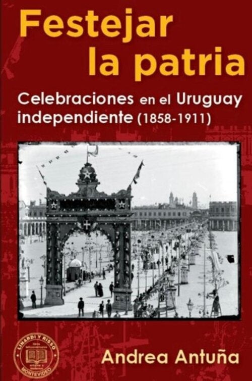 FESTEJAR LA PATRIA | Andrea  Antuña