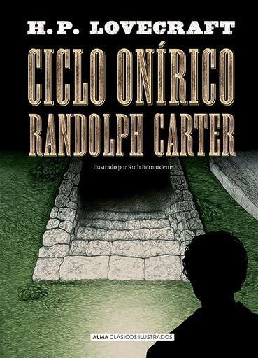 CICLIO ONIRICO RANDOLF CARTER | H.P. Lovecraft