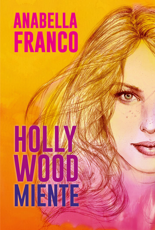 HOLLYWOOD MIENTE | ANABELLA FRANCO