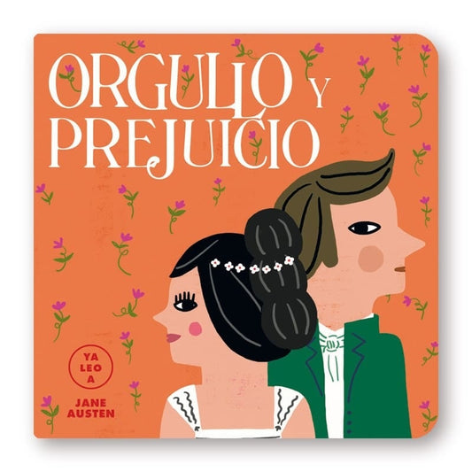ORGULLO Y PREJUICIO - YA LEO A JANE AUSTEN