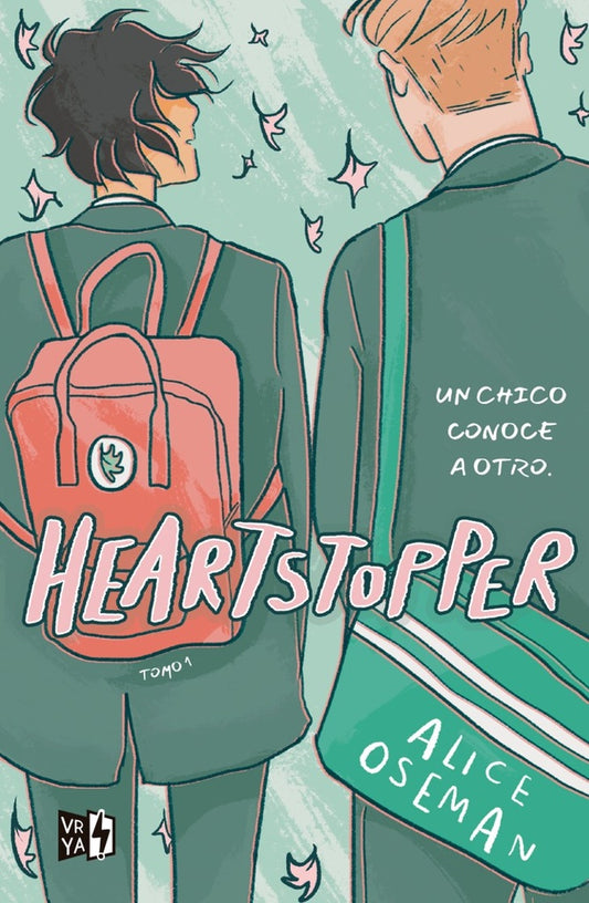 HEARTSTOPPER 1. UN CHICO CONOCE A OTRO | ALICE OSEMAN