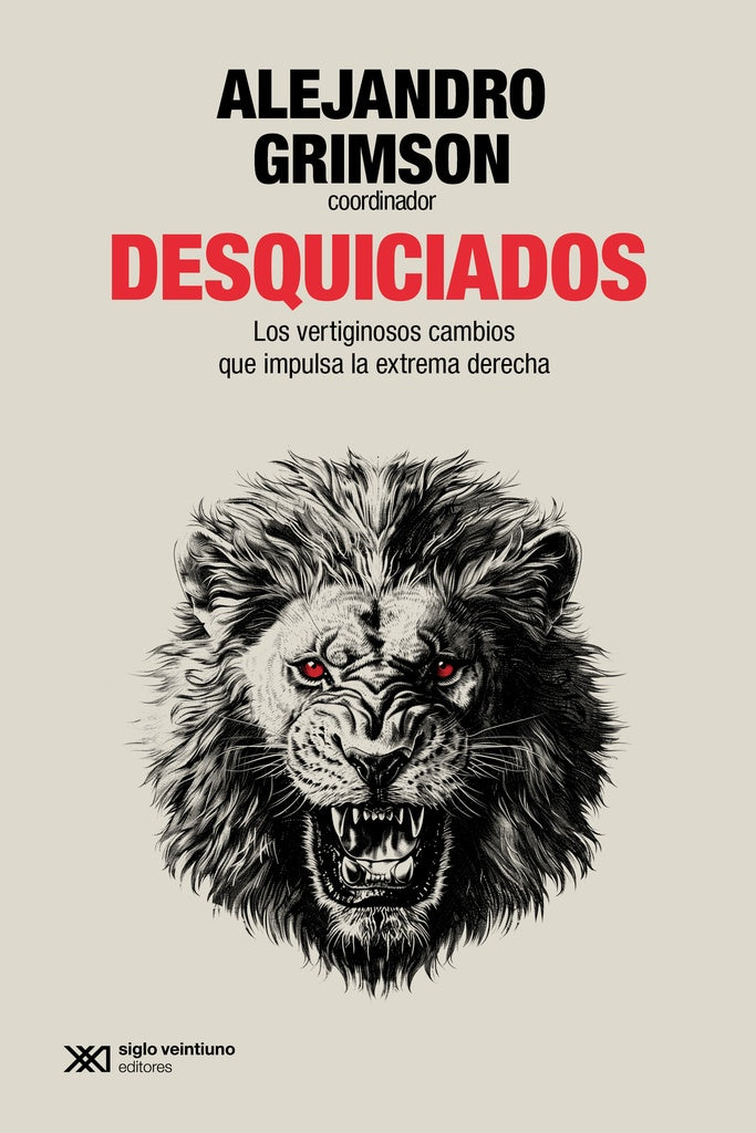 DESQUICIADOS | ALEJANDRO GRIMSON