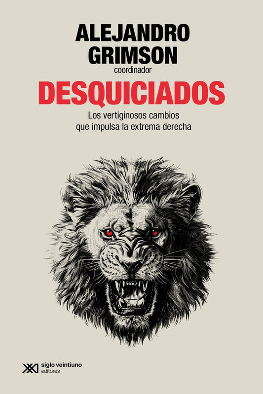 DESQUICIADOS | ALEJANDRO GRIMSON