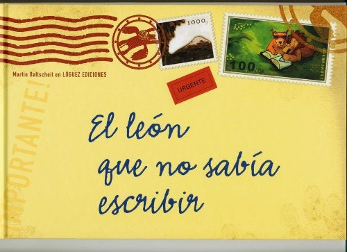 EL LEON QUE NO SABÍA ESCRIBIR | MARTIN BATLSCHEIT