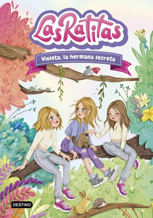 LAS RATITAS 12 VIOLETA LA HERMANA SECRETA | Las Ratitas