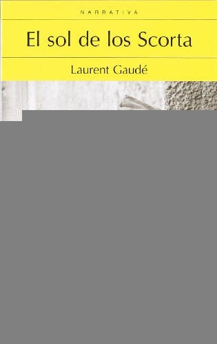 EL SOL DE LOS SCORTA | GAUDE LAURENT